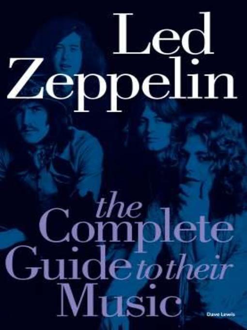 Title details for Led Zeppelin by Dave Lewis - Available